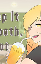 Keep It Smooth, Elliot!