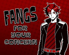 Fangs For Your Concern