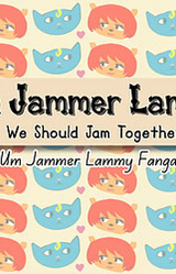 Um Jammer Lammy - We Should Jam Together!