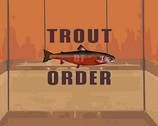 Trout of Order