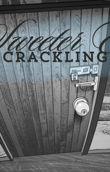 Sweeter Echoes, Crackling Embers