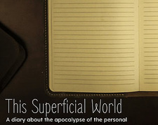 This Superficial World