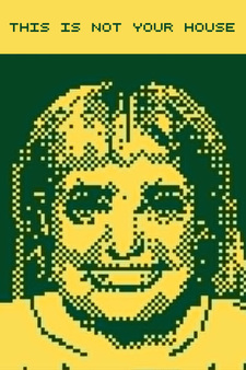 This Is Not Your House