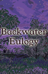 Backwater Eulogy