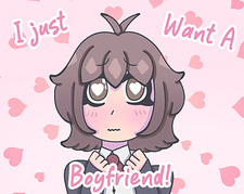 I Just Want a Boyfriend!