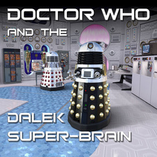 Doctor Who and the Dalek Super-Brain