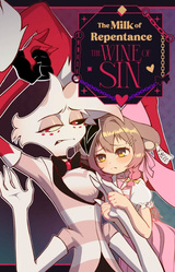 The Milk of Repentance, the Wine of Sin