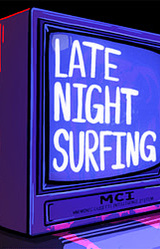 Late Night Surfing