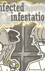 Infected Infestation