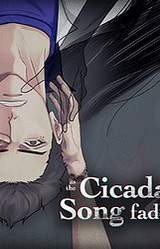 As the Cicada's Song Fades