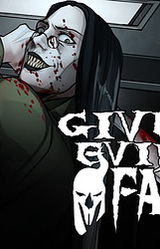 GIVE EVIL A FACE