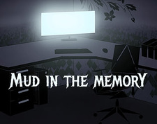 Mud in the Memory