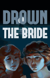 Drown the Bride