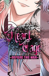 Heart Cage - Before the War