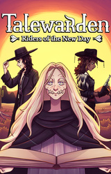 Talewarden: Riders of the New Day
