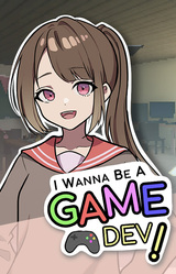 I Wanna Be A Game Dev!