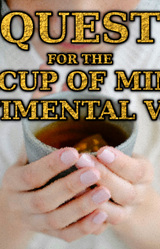 Quest for the Teacup of Minor Sentimental Value