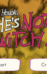 Your honor, she's not a witch!