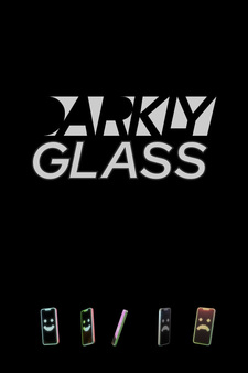 Darkly Glass