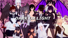 Dark or Light
