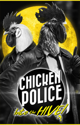 Chicken Police: Into the HIVE!