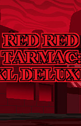RED RED TARMAC: XL DELUXE