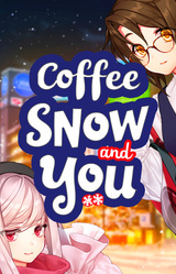 Coffee, Snow, and You