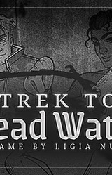 Trek to Dead Water