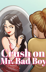 Crush on Mr. Bad Boy