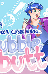 Help! I've Been Cursed With a Bubble Butt