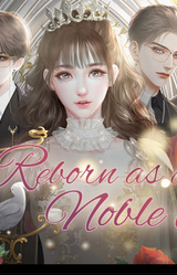 Reborn as a Noble Lady