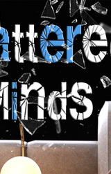 Shattered Minds
