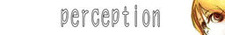 Perception
