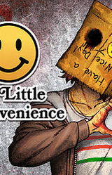 A Little Inconvenience