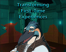 Transforming First Time Experiences