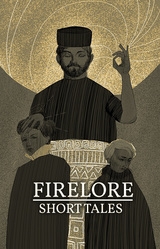 Firelore: Short Tales