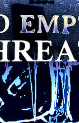 No Empty Threats