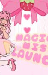 Magical Missy Launch