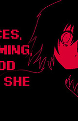 Voices, blaming, blood and she