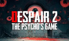 Despair 2: The Psycho's Game