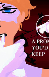 a promise you'd never keep
