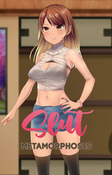 Slut Metamorphosis