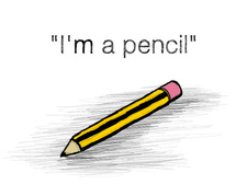 I'm a Pencil!