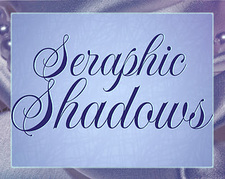 Seraphic Shadows