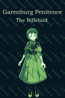 Garenburg Penitence: The Riflebird