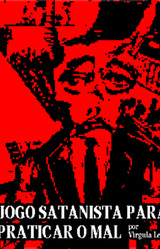 Jogo Satanista para Praticar o Mal