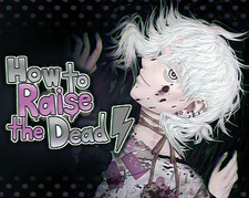 How to Raise the Dead