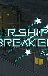 Starship Breakers: Alpha
