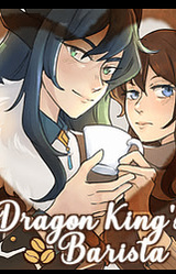 Dragon King's Barista