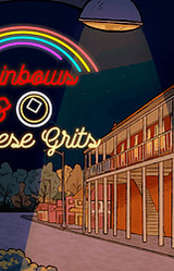 Rainbows and Cheese Grits